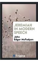 Jeremiah in Modern Speech