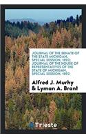 Journal of the Senate of the State Michigan, Special Session, 1892; Journal of the House of Representatives of the State of Michigan, Special Session,