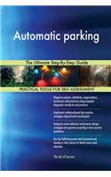 Automatic parking The Ultimate Step-By-Step Guide