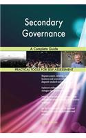 Secondary Governance A Complete Guide