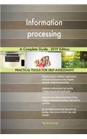Information processing A Complete Guide - 2019 Edition
