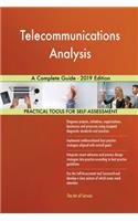 Telecommunications Analysis A Complete Guide - 2019 Edition