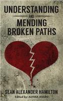 Understanding and Mending Broken Paths