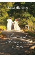 Caminando al éxito de la mano de Jesús