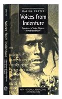 Voices from Indenture: Experiences of Indian Migrants in the British Empire (New Historical Perspectives on Migration S.) Hardcover â€“ 1 July 1996