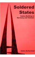 Soldered States: Nation-Building in Germany and Vietnam