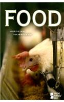 Food: (Opposing Viewpoints (Library))