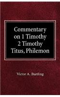 Commentary on 1 Timothy, 2 Timothy, Titus, Philemon
