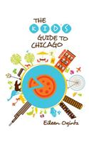 Kid's Guide to Chicago