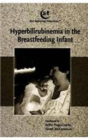 Breastfeeding Management Series: Hyperbilirubinemia in the Breastfeeding Infant: .(Breastfeeding Management)