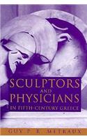 Sculptors and Physicians in Fifth-Century Greece