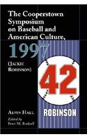 Cooperstown Symposium on Baseball and American Culture, 1997 (Jackie Robinson)