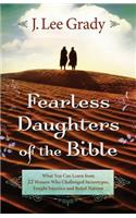 Fearless Daughters of the Bible