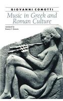 Music in Greek and Roman Culture