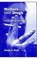 Mothers and Illicit Drugs