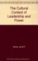 The Cultural Context of Leadership and Power