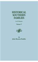 Historical Southern Families. in 23 Volumes. Volume V