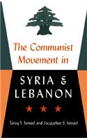 The Communist Movement in Syria and Lebanon