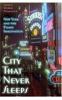 City That Never Sleeps