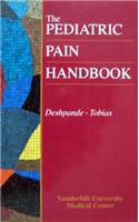 The Pediatric Pain Handbook: Year Book Handbooks Series