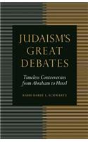 Judaism's Great Debates