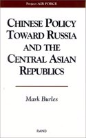 Chinese Policy Toward Russia and the Central Asian Republics
