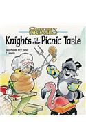 Knights of the Picnic Table: Knights of the Picnic Table