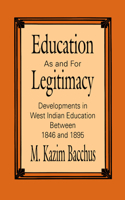 Education As and for Legitimacy