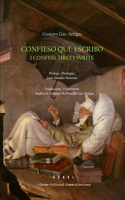 Confieso que escribo / I Confess That I Write