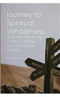 Journey to Spiritual Wholeness