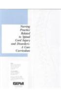 Nursing Practice Related to Spinal Cord Injury and Disorders