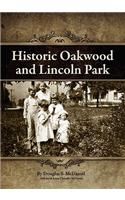 Historic Oakwood and Lincoln Park