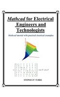 MathCAD for Electrical Engineers and Technologists