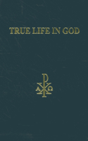True Life in God