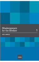 Shakespeare for the Seeker