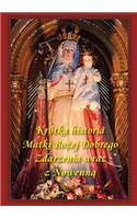 Krótka historia Matki Bożej Dobrego Zdarzenia wraz z Nowenną
