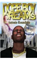 Dope Boy Dreams