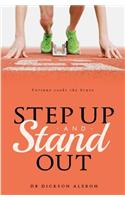 Step Up and Stand out: (English)