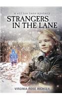 Strangers In The Lane