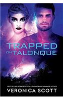 Trapped on Talonque
