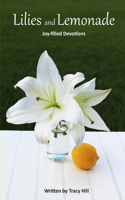 Lilies and Lemonade