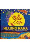 Healing Mama
