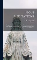 Pious Meditations