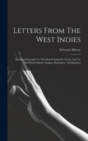 Letters From The West Indies