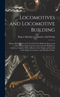 Locomotives and Locomotive Building