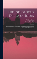 Indigenous Drugs of India