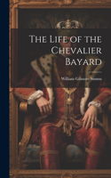 Life of the Chevalier Bayard