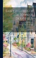 Early Records of the Town of Derryfield