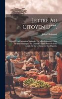 Lettre Au Citoyen D***,