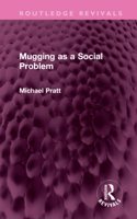 Mugging as a Social Problem